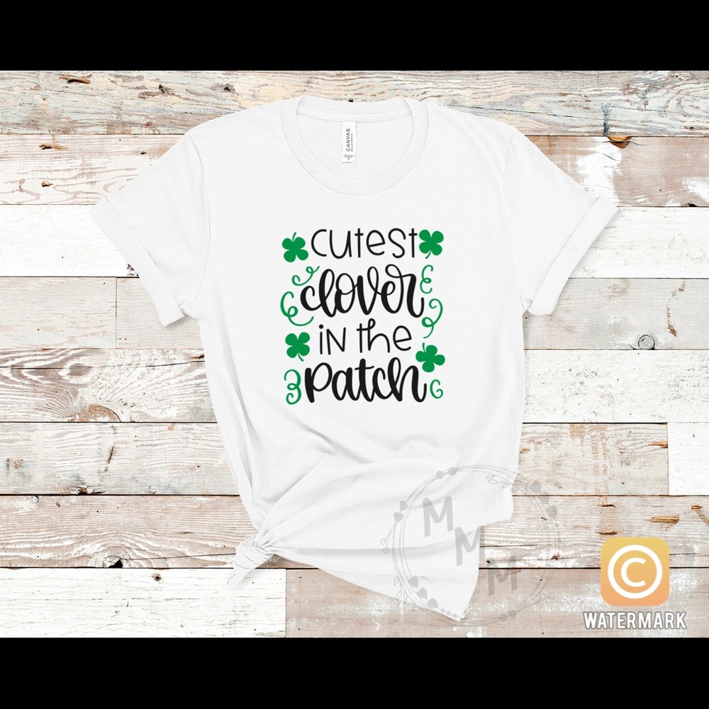 Cutest Clover In The Patch T-shirt